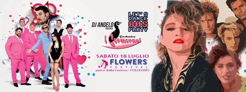 PARTY ANNI 80 + DJ ANGELO E I CORMORANI @CERTOSA DI COLLEGNO! SABATO 18 LUGLIO!