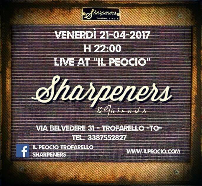 Sharpeners & Friends: Concerto a "Il Peocio" di Trofarello (TO) 