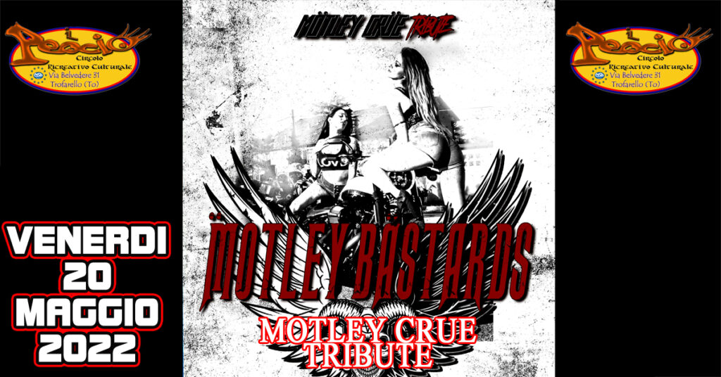 MOTLEY BASTARDS Motley Crue Tribute a Il Peocio Officine Brand
